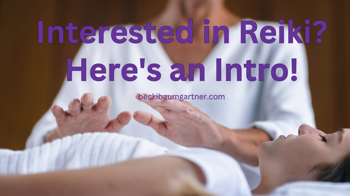 Interested in Reiki Here's an Intro!