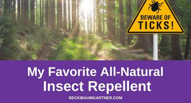 My Favorite All-Natural Insect Repellent
