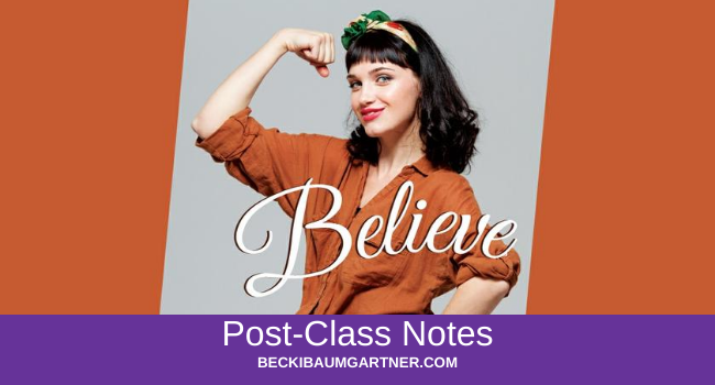 Believe Post-Class Notes
